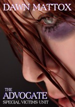 Dawn Mattox Cover Reveal – The Advocate Series Dawn Mattox Cover Reveal – The Advocate Series