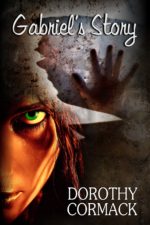 Cover Reveal – Gabriel’s Story by Dorothy Cormack Cover Reveal – Gabriel’s Story by Dorothy Cormack