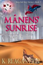 Cover Reveal: Månens’ Sunrise by K. Reagan Zell Cover Reveal: Månens’ Sunrise by K. Reagan Zell