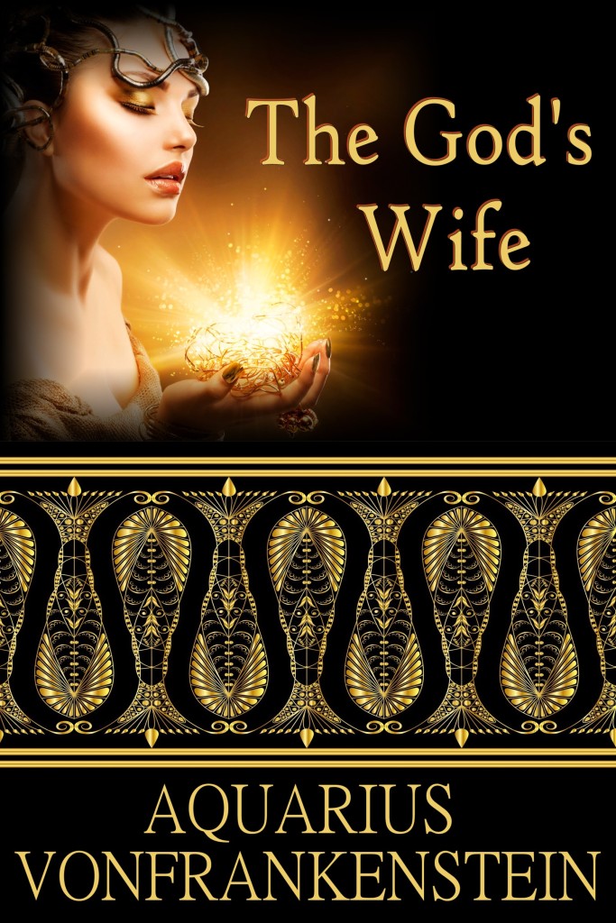 Cover Reveal The God’s Wife by Aquarius Vonfrankenstein