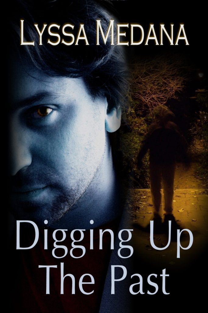 Cover Reveal – Digging Up The Past by Lyssa Medana